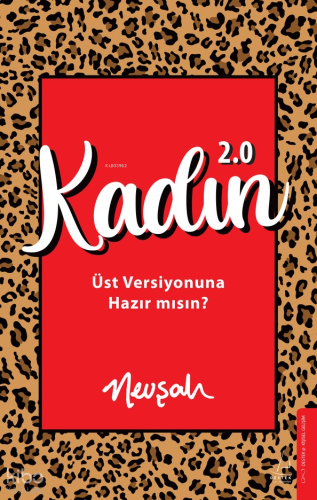 Kadın 2.0;Üst Versiyonuna Hazır mısın?