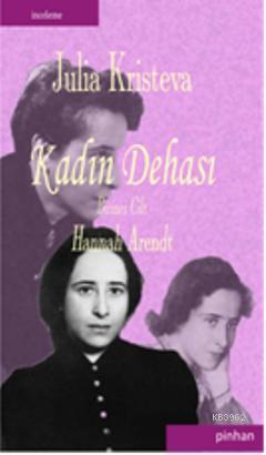 Kadın Dehası; Hannah Arendt