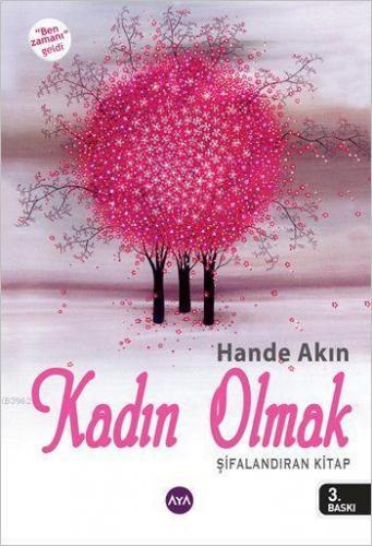Kadın Olmak; Şifalandıran Kitap