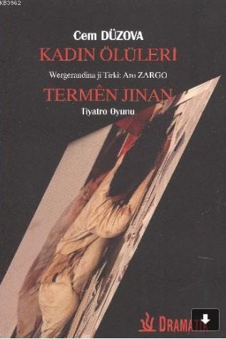 Kadın Ölüleri - Termen Jınan