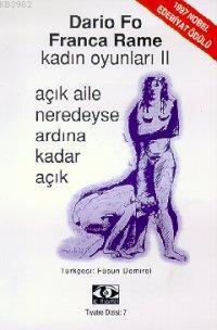 Kadın Oyunları II; Açık Aile Neredeyse Ardına Kadar Açık