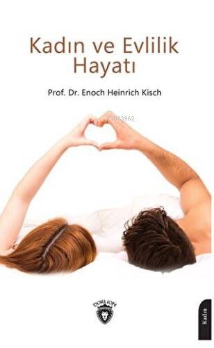 Kadın ve Evlilik Hayatı