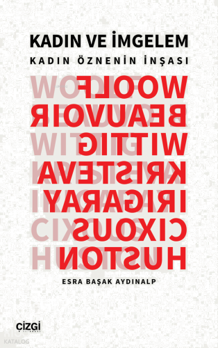 Kadın ve İmgelem (Kadın Öznenin İnşası)