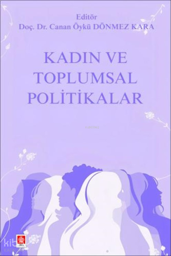 Kadın ve Toplumsal Politikalar