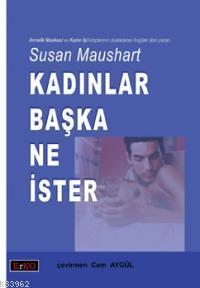 Kadınlar Başka Ne İster