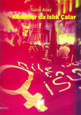 Kadınlar da Islık Çalar