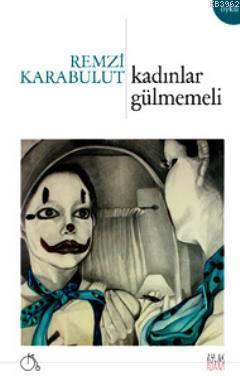 Kadınlar Gülmemeli