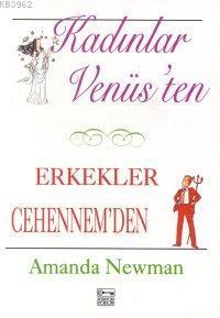 Kadınlar Venüsten Erkekler Cehennemden