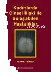 Kadınlarda Cinsel İlişki İle Bulaşabilen Hastalıklar