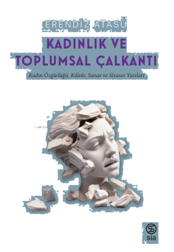 Kadınlık Ve Toplumsal Çalkantı