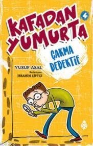 Kafadan Yumurta 4; Çakma Dedektif