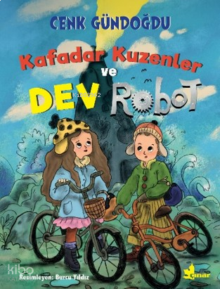 Kafadar Kuzenler ve Dev Robot