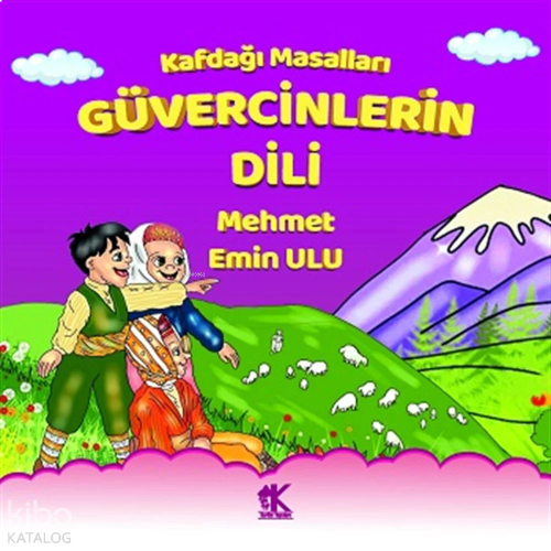 Kafdağı Masalları - Güvercinlerin Dili