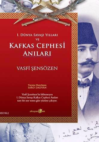 Kafkas Cephesi Anıları