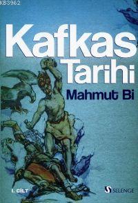 Kafkas Tarihi (cilt: 1)