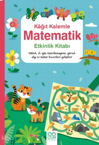Kağıt Kalemle Matematik Etkinlik Kitabı