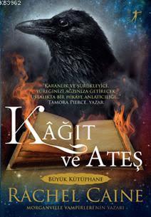 Kâğıt ve Ateş; Morganvılle Vampirleri'nin Yazarı