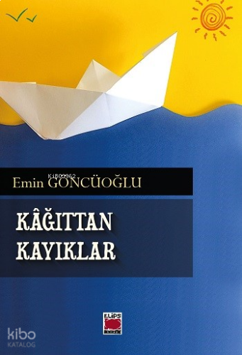 Kâğıttan Kayıklar