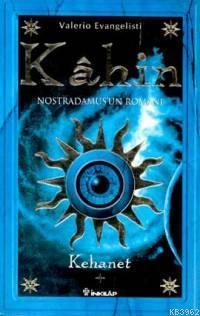 Kahin 1; Kehanet: Nostradamus'un Romanı
