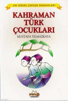 Kahraman Türk Çocukları