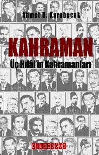 Kahraman; Üç Hilalin Kahramanları