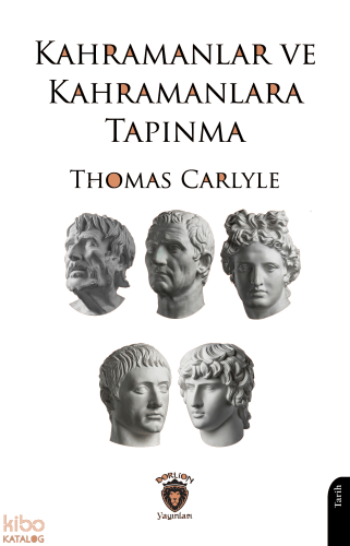 Kahramanlar ve Kahramanlara Tapınma