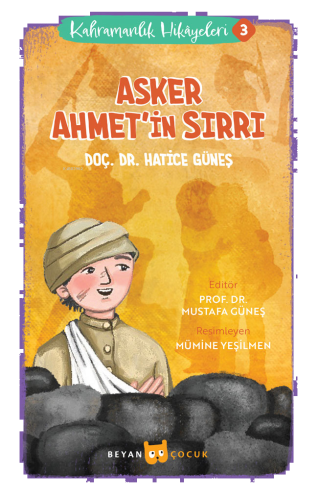 Kahramanlık Hikayeleri 3  Asker Ahmet'in Sırrı