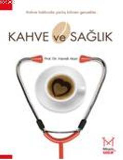Kahve ve Sağlık