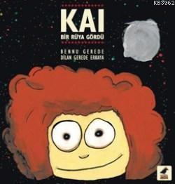 Kai Bir Rüya Gördü