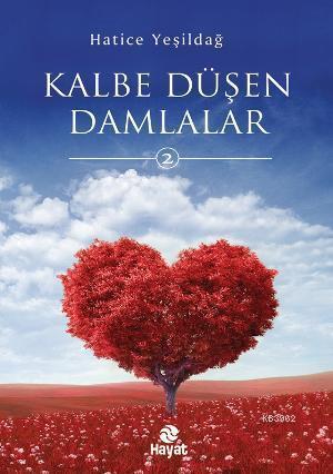 Kalbe Düşen Damlalar 2