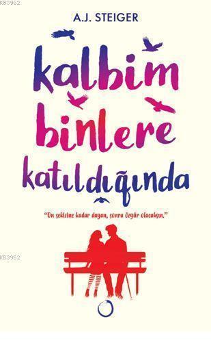 Kalbim Binlere Katıldığında