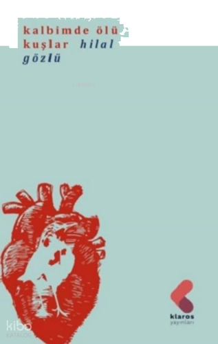 Kalbimde Ölü Kuşlar