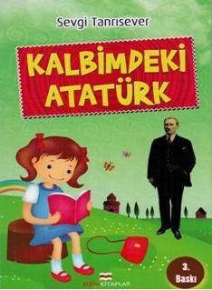 Kalbimdeki Atatürk