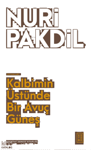 Kalbimin Üstünde Bir Avuç Güneş