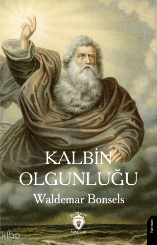 Kalbin Olgunluğu