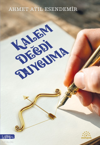 Kalem Değdi Duyguma