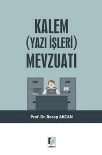 Kalem Mevzuatı; (Yazı İşleri)