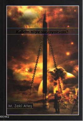 Kalem Niye Susuyorsun