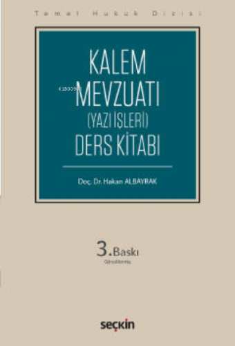 Kalem (Yazı İşleri) Mevzuatı (THD)