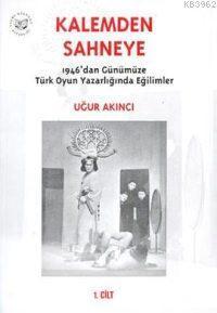 Kalemden Sahneye