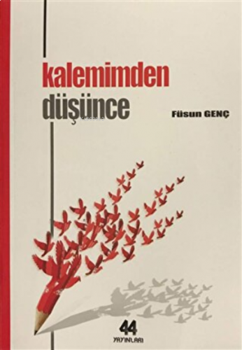 Kalemimden Düşünce