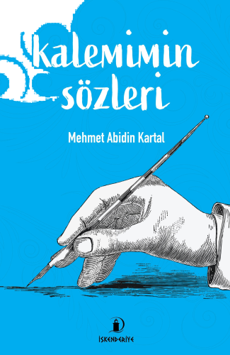 Kalemimin Sözleri