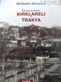 Kalemin Ucundaki| Kırklareli ve Trakya
