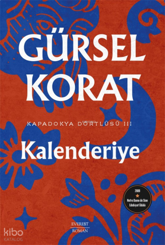Kalenderiye;Kapadokya Dörtlüsü III
