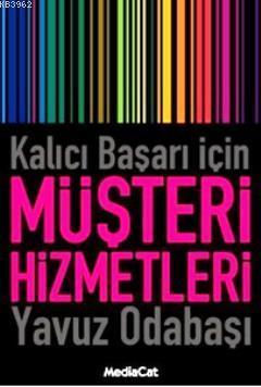 Kalıcı Başarı İçin Müşteri Hizmetleri