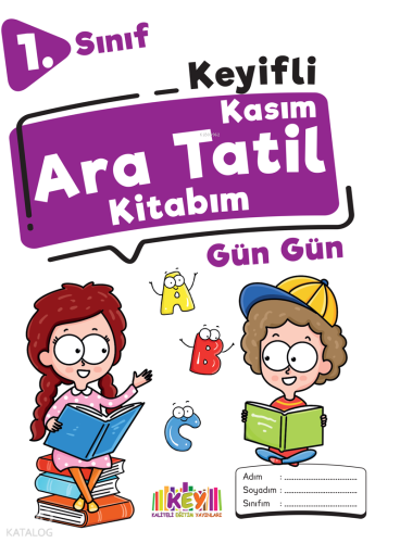 Kaliteli Eğitim Yayınları 1. Sınıf Keyifli Kasım Ara Tatil Kitabım