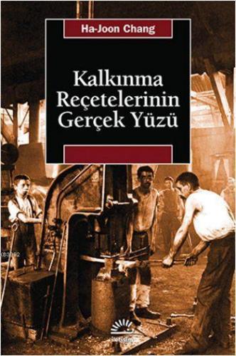Kalkınma Reçetelerinin Gerçek Yüzü