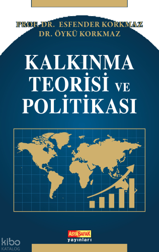 Kalkınma Teorisi ve Politikası