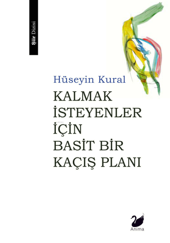 Kalmak İsteyenler İçin Basit Bir Kaçış Planı