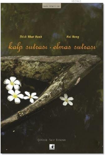 Kalp Sutrası - Elmas Sutrası